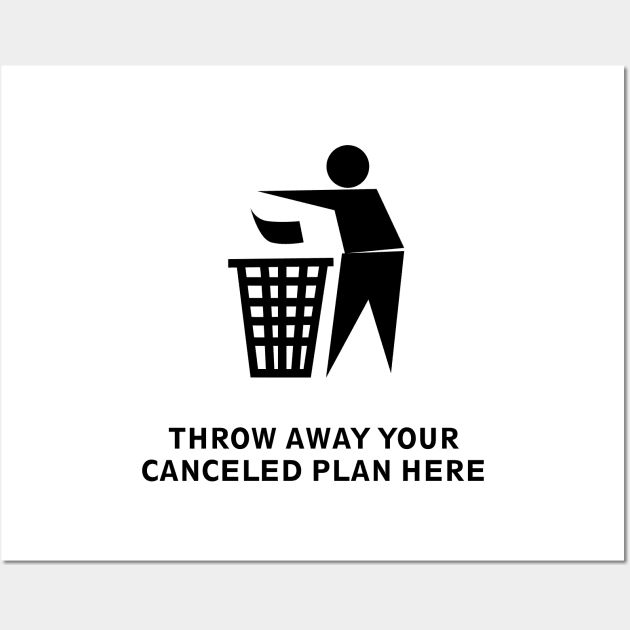 Plan cancelled by coronavirus Wall Art by simply.mili